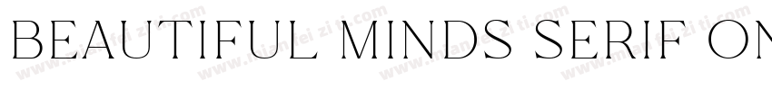 Beautiful Minds Serif One字体转换